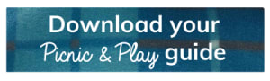 Button link: Download your Picnic & Play guide